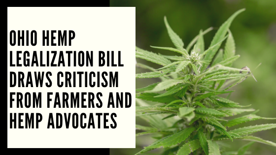 Ohio Hemp Legalization Bill Ballot Criticism from Farmers and Hemp Advocates